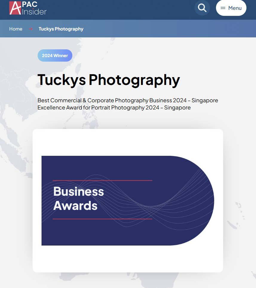 APAC Insider Business Awards winner: Tuckys Photography, Best Commercial & Corporate Photography Business 2024 – Singapore and Excellence Award for Portrait Photography 2024 – Singapore — award-winning corporate photographer Singapore